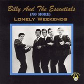 Billy & The Essentials - No More Lonely Weekends (CD)