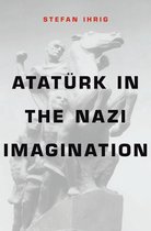 Atatürk In The Nazi Imagination