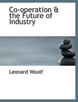 Co-Operation & the Future of Industry