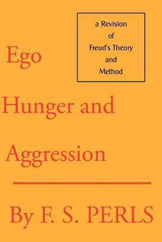 Ego, Hunger and Aggression