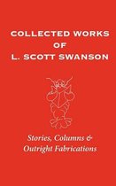 Collected Works of L. Scott Swanson