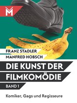 Die Kunst der Filmkomödie 1 - Die Kunst der Filmkomödie Band 1