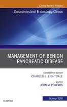 The Clinics: Internal Medicine Volume 28-4 - Management of Benign Pancreatic Disease, An Issue of Gastrointestinal Endoscopy Clinics