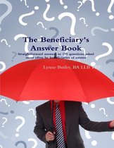 The Beneficiary's Answer Book