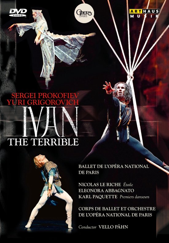 Paris Opera Ballet - Ivan The Terrible, Eleonora Abbagnat Nicolas le Riche