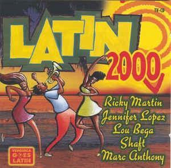 CD-hoes met de titel Latin 2000, met een illustratie van drie dansende figuren en artiestennamen.