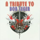 Tribute To Bob Seger