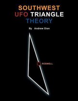 Southwest UFO Triangle Theory