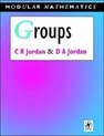 Groups Modular Mathematics Series