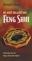 De Acht Idealen Van Feng Shui