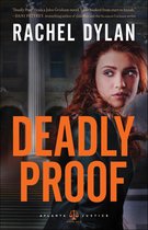 Atlanta Justice 1 - Deadly Proof (Atlanta Justice Book #1)