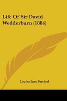 Life of Sir David Wedderburn (1884)