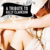 Tribute To Kelly Clarkson
