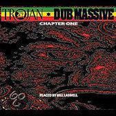Trojan Dub Massive: Chapter One