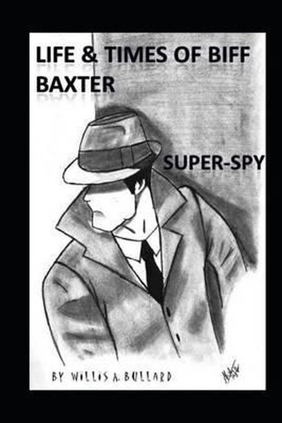 Life and Times of Biff Baxter - cover