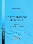 Le livre d'amour de l'Orient