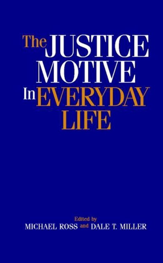 The Justice Motive in Everyday Life - cover