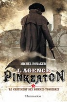 L'agence Pinkerton 1 - L'agence Pinkerton (Tome 1) - Le châtiment des Hommes-Tonnerres