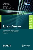 Lecture Notes of the Institute for Computer Sciences, Social Informatics and Telecommunications Engineering 246 - IoT as a Service