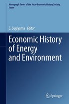 Monograph Series of the Socio-Economic History Society, Japan - Economic History of Energy and Environment