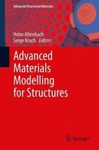 Advanced Materials Modelling for Structures