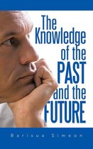 The Knowledge of the Past and the Future