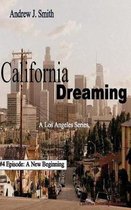 A New Beginning (#4 of California Dreaming)