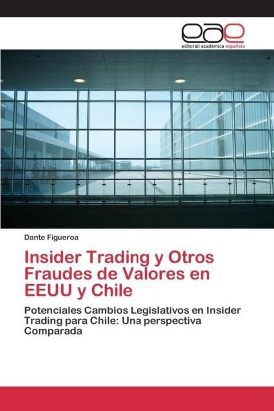 Foto: Insider trading y otros fraudes de valores en eeuu y chile