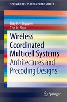 SpringerBriefs in Computer Science - Wireless Coordinated Multicell Systems