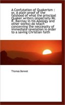 A Confutation of Quakerism