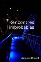 Rencontres improbables