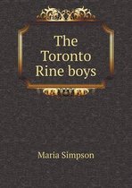 The Toronto Rine Boys