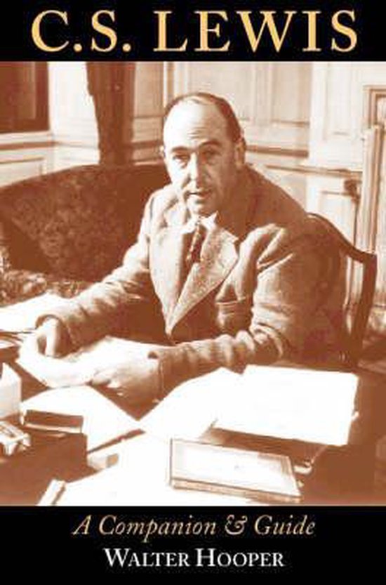 Boekomslag met een sepiafoto van C.S. Lewis zittend aan een bureau, met de tekst "C. S. LEWIS" en "A Companion & Guide Walter Hooper".