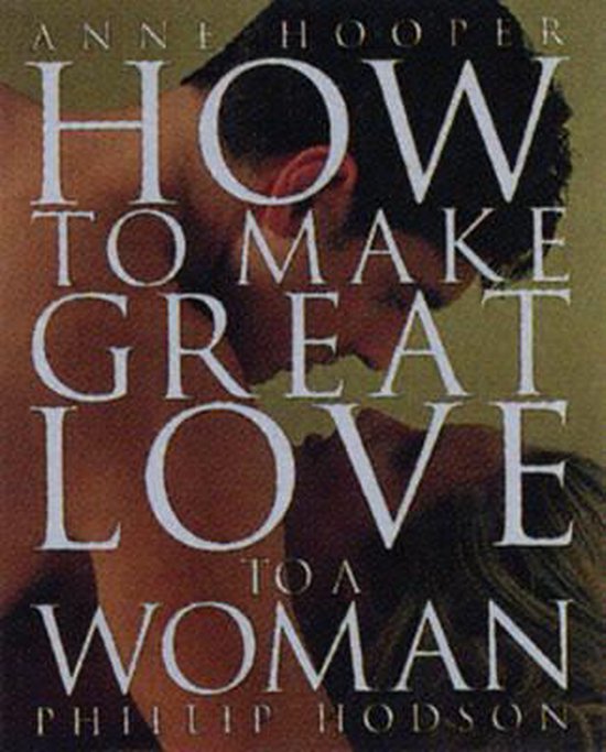 How to Make Great Love to a Woman - cover