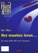 Hard Gras nr. 27 Het mooiste leven .... Het seizoen 2000/2001 van SC Heerenveen