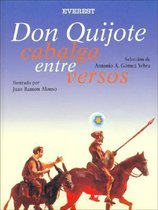 Don Quijote Cabalga Entre Versos