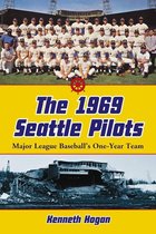 The 1969 Seattle Pilots