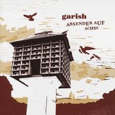 Garish - Absender Auf Achse (CD)