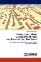 Factors for Urban Development Plan Implementation Problems