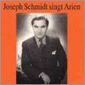 Joseph Schmidt singt Arien