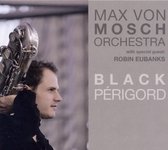 Max Von Mosch Orchestra - Black Perigord (CD)