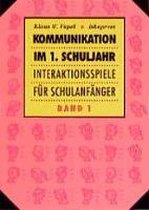 Kommunikation im 1. Schuljahr I