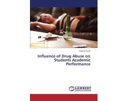 Influence of Drug Abuse on Students Academic Performance