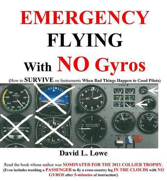 Emergency Flying With NO Gyros: How to Survive on Instrument ... - cover