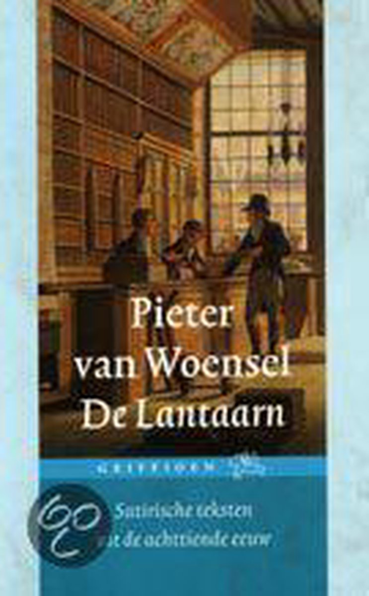 grip Buitenlander versnelling De Lantaarn, Pieter van Woensel | 9789025360993 | Boeken | bol.com