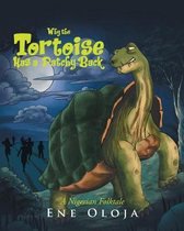 Why The Tortoise Has A Patchy Back