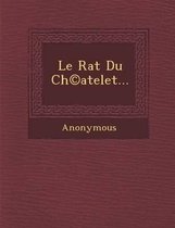 Le Rat Du Ch(c)Atelet...