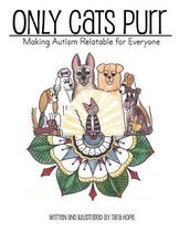 Only Cats Purr