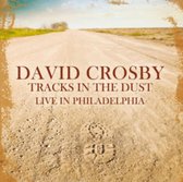 Crosby David - Live In Philadelphia