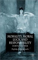 Morality, Moral Luck And Responsibility